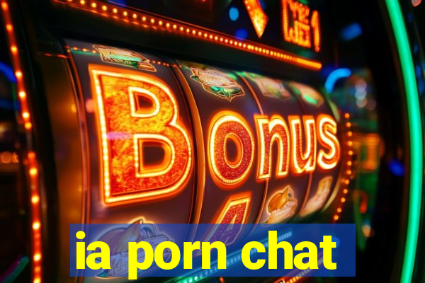 ia porn chat